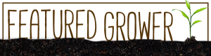 Featured Grower